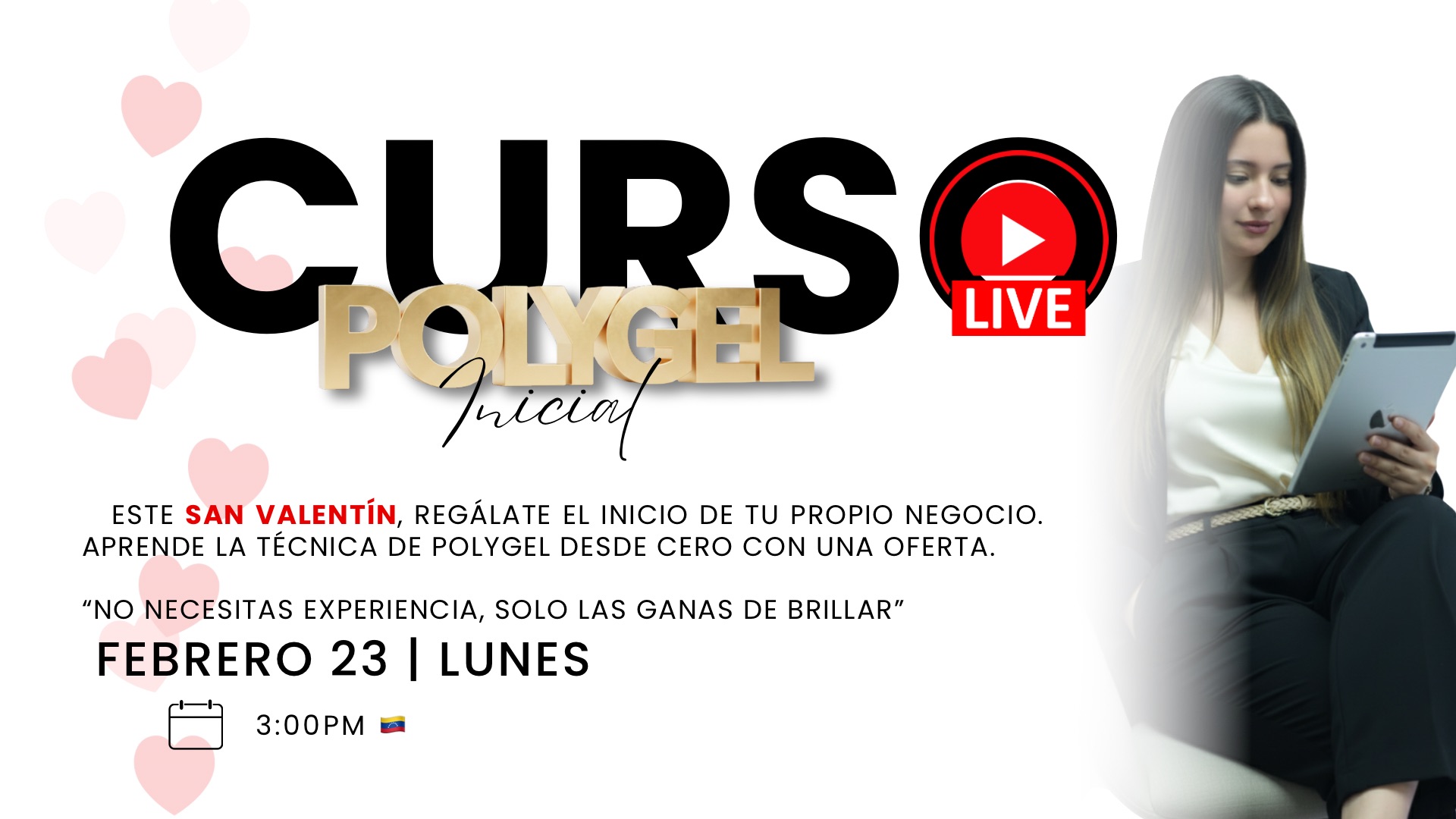 POLYGEL INICIAL OBSEQUIO SAN VALENTIN