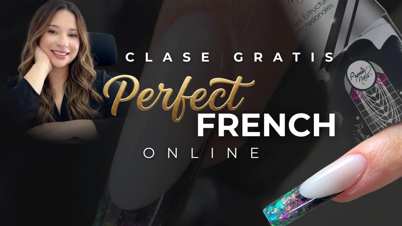 Informacion CLick Aqui Clase Online Gratuita: Masterclass Perfect French & Colocación de Moldes